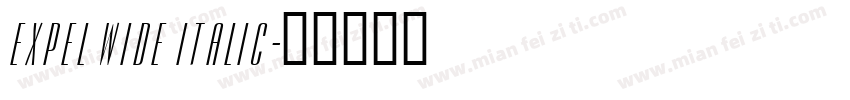 Expel Wide Italic字体转换